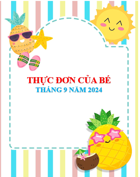 THỰC ĐƠN THÁNG 9/2024